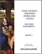 Your Favorite Christmas Hymns and Carols for Wind Instruments Book 2 P.O.D. cover